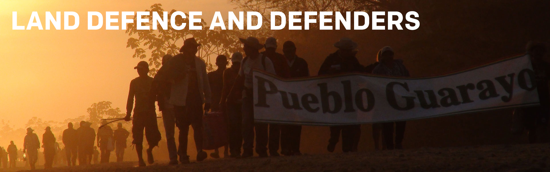 Land Defence and Defenders