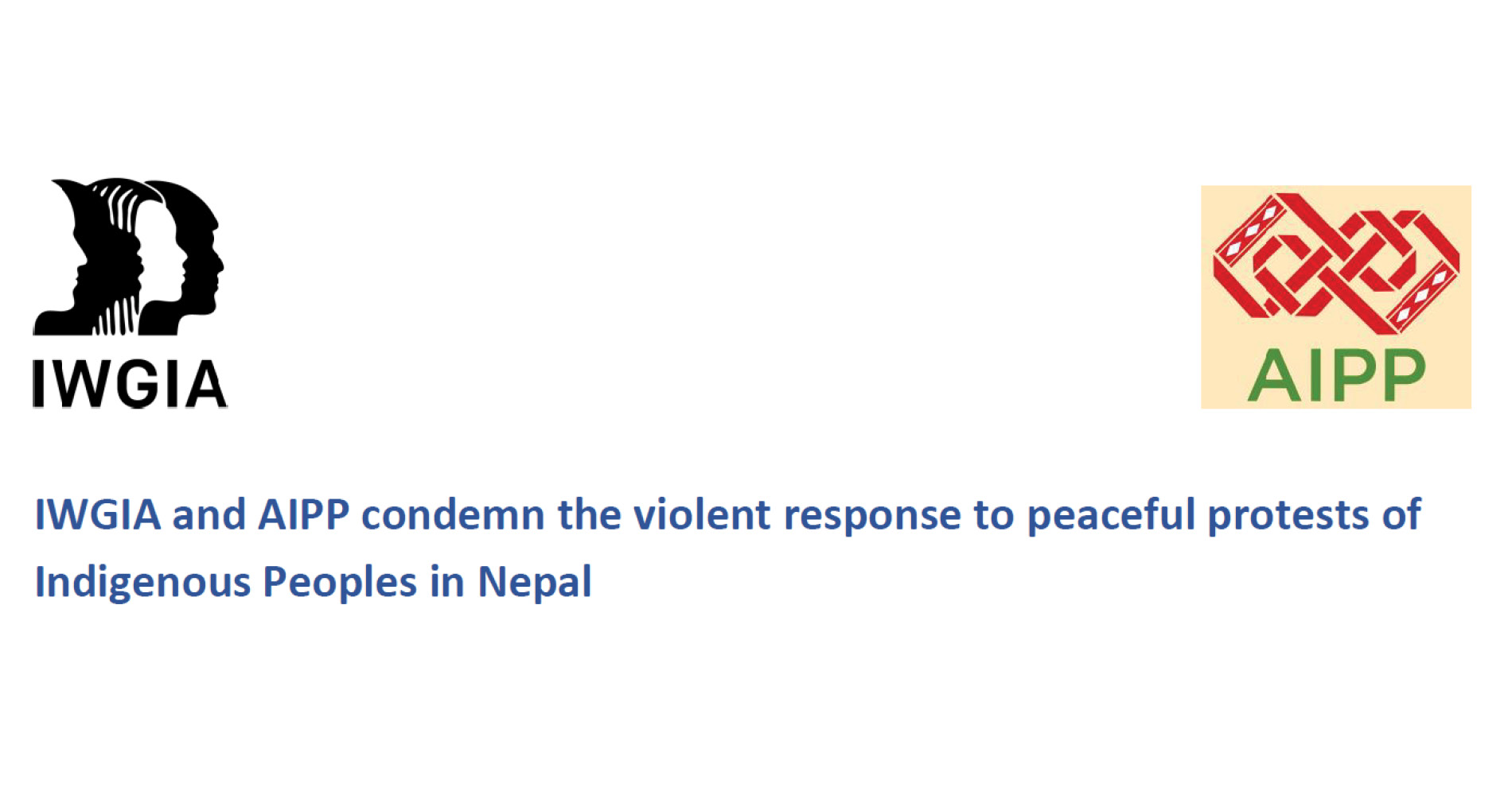 IWGIA and AIPP condemn the violent response to peaceful protests of Indigenous Peoples in Nepal