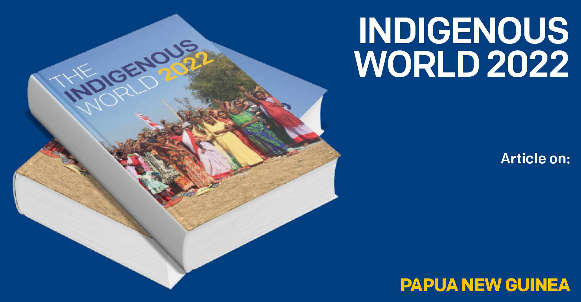 The Indigenous World 2022: Papua New Guinea - IWGIA - International